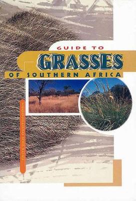 Guide to grasses of Southern Africa