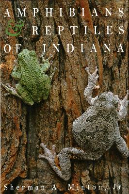 Amphibians & Reptiles of Indiana, Revised Second Edition