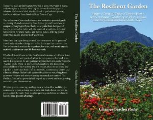The Resilient Garden: Simple, Cheap & Organic Tips on Home  and Community Gardening in Poor Soil and  Extreme Conditions from South Africa