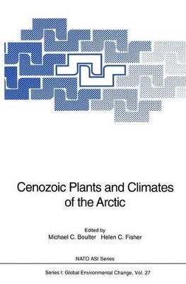 Cenozoic Plants and Climates of the Arctic: Proceedings of the NATO Advanced Research Workshop on Reconstruction of North Atlantic Climate Change Using Extinct Plant Data, Held in London, UK, November 11-16, 1993