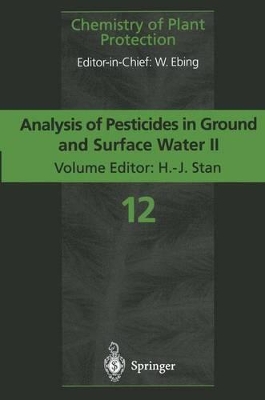 Analysis of Pesticides in Ground and Surface Water: Volume 2: Latest Developments and State-of-the-Art of Multiple Residue Methods