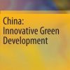 China: Innovative Green Development: Innovative Green Development