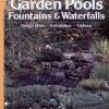 Garden Pools, Fountains and Waterfalls