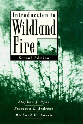 Introduction to Wildland Fire: Fire Management in the United States