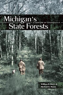 Michigan's State Forests: A Century of Stewardship
