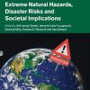 Extreme Natural Hazards, Disaster Risks and Societal Implications