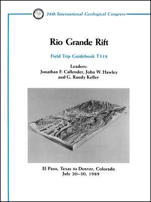 Rio Grande Rift: El Paso, Texas to Denver, Colorado, July 20 - 30, 1989