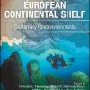 Submerged Landscapes of the European Continental Shelf: Quaternary Paleoenvironments