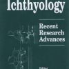 Ichthyology: Recent Research Advances