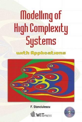 Modelling of High Complexity Systems with Applications: Applications in Solving Environmental Problems
