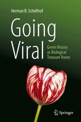 Going Viral: Green Viruses as Biological Treasure Troves