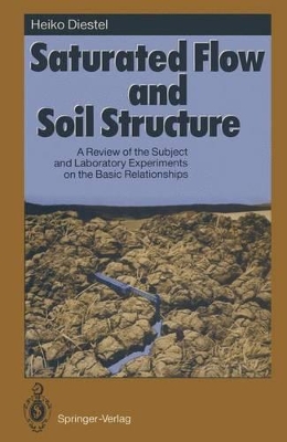 Saturated Flow and Soil Structure: A Review of the Subject and Laboratory Experiments on the Basic Relationships
