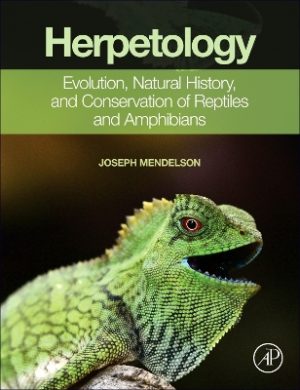 Herpetology: Evolution, Natural History, and Conservation of Reptiles and Amphibians