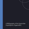 A Bibliography of the Zygaenidae (Lepidoptera: Zygaenidae)