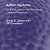 Action Systems: An Introduction to the Analysis of Complex Behaviour