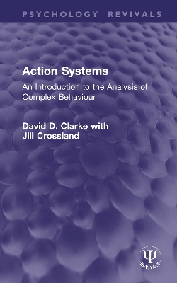 Action Systems: An Introduction to the Analysis of Complex Behaviour