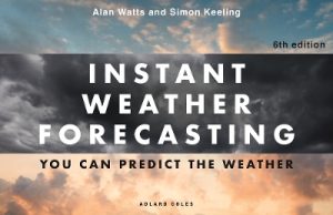 Instant Weather Forecasting 6th edition: How to predict the weather