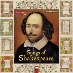 Shakespeare Birthplace Trust: Songs of Shakespeare Wall Calendar 2027 (Art Calendar)