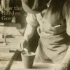 How the Garden Grew: A Photographic History of Horticulture at RBGE
