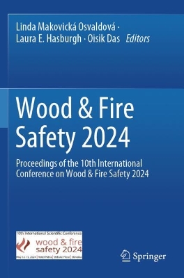 Wood & Fire Safety 2024: Proceedings of the 10th International Conference on Wood & Fire Safety 2024