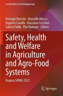 Safety, Health and Welfare in Agriculture and Agro-Food Systems: Ragusa SHWA 2023