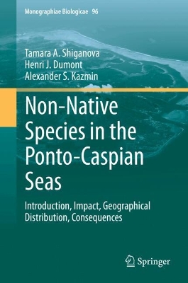 Non-Native Species in the Ponto-Caspian Seas: Introduction, Impact, Geographical Distribution, Consequences