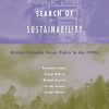 In Search of Sustainability: British Columbia Forest Policy in the 1990s