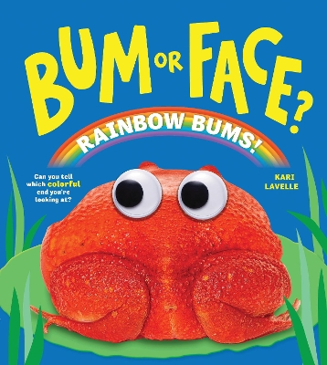 Bum or Face? Rainbow Bums