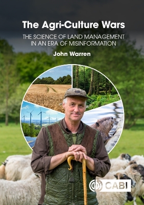 The Agri-Culture Wars: The Science of Land Management in an Era of Misinformation