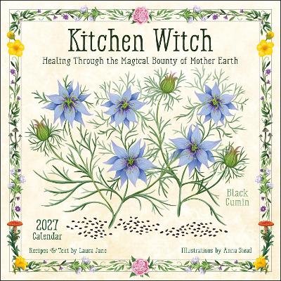 Kitchen Witch 2027 Wall Calendar: Healing Through the Magical Bounty of Mother Earth