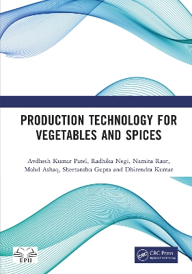 Production Technology for Vegetables and Spices
