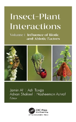 Insect-Plant Interactions: Volume 1: Influence of Biotic and Abiotic Factors
