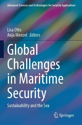 Global Challenges in Maritime Security: Sustainability and the Sea