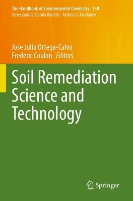 Soil Remediation Science and Technology