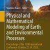 Physical and Mathematical Modeling of Earth and Environmental Processes: Proceedings of the 11th International Сonference (October 22-24, 2025, Moscow, Russia)