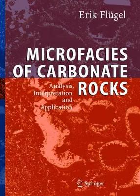Microfacies of Carbonate Rocks: Analysis, Interpretation and Application