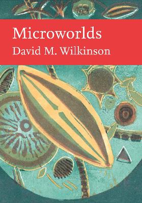 Microworlds (Collins New Naturalist Library)