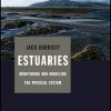 Estuaries: Monitoring and Modeling the Physical System