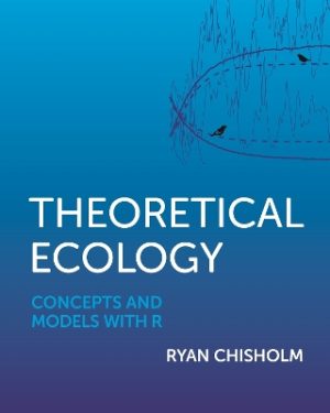 Theoretical Ecology: Concepts and Models with R