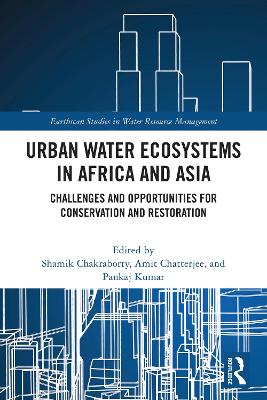 Urban Water Ecosystems in Africa and Asia: Challenges and Opportunities for Conservation and Restoration