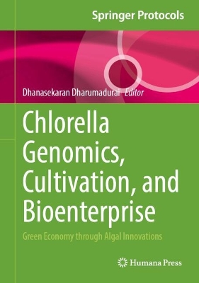 Chlorella Genomics, Cultivation, and Bioenterprise: Green Economy through Algal Innovations