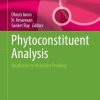 Phytoconstituent Analysis: Qualitative to Molecular Profiling