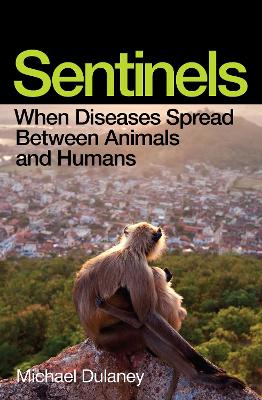 Sentinels: How Animals Warn Us of Disease