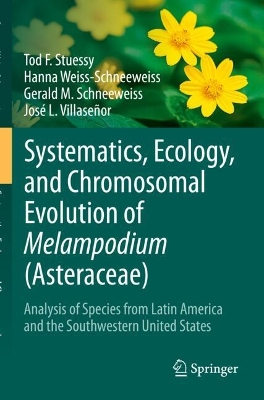 Systematics, Ecology, and Chromosomal Evolution of Melampodium (Asteraceae): Analysis of Species from Latin America and the Southwestern United States