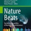 Nature Beats: The What, How and Why of Rhythmic Animal Behaviours