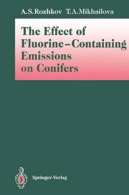 Effect of Fluorine-Containing Emissions on Conifers
