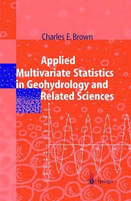 Applied Multivariate Statistics in Geohydrology and Related Sciences