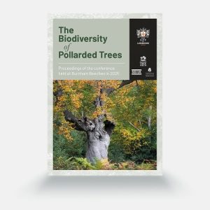 The Biodiversity of Pollarded Trees: Proceedings of the conference held at Burnham Beeches in 2025