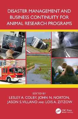 Disaster Management and Business Continuity for Animal Research Programs