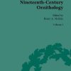 Nineteenth–Century Ornithology: Volume 1: Ornithology at Home